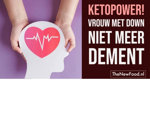 ALZHEIMER BIJ SYNDROOM VAN DOWN VERDWENEN | MEER ENERGIE | BETER SLAPEN | RUIM 40 KILO AFGEVALLEN