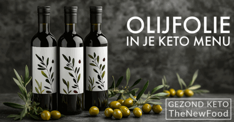 Olijfolie & Gezond Keto